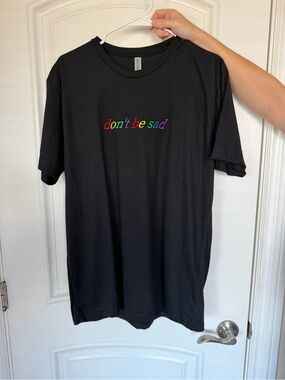 OG don’t be sad Embroidered T-shirt